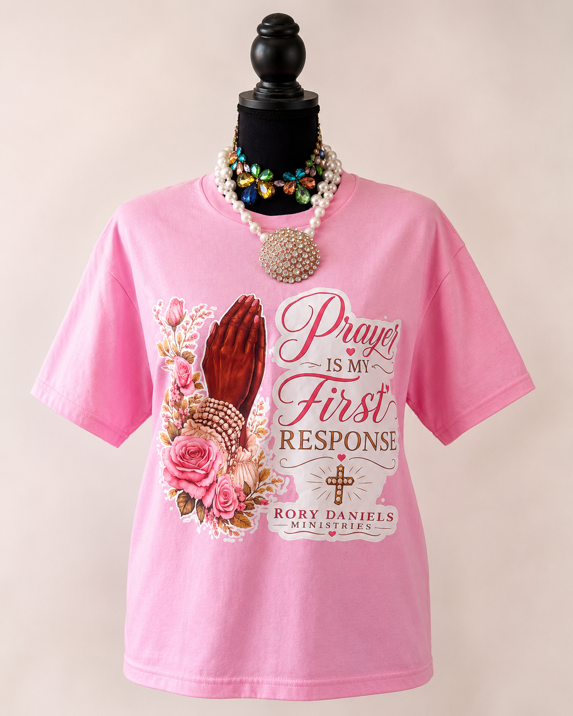 Prayer is My First Response T Shirt